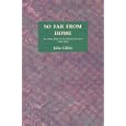 So Far from Home: An Army Bride on the Western Frontier, 1865-69