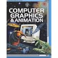 Computer Graphics and Animation (Computer Guides) by  Asha Kalbag, Russell Punter, Philippa Wingate, and Jane Chisholm