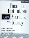 Financial Institutions, Markets, and Money