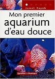Mon premier aquarium d'eau douce
