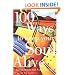 100 Ways to Keep Your Soul Alive: Living Deeply and Fully Every Day