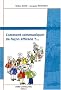 Comment communiquer de fa�on efficace ?...
