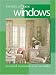 Books : Windows: Beautiful Curtains, Shades and Blinds You Can Make (Waverly at Home)