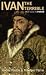 Ivan the Terrible (Profiles In Power)