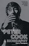 Peter Cook: A Biography