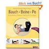 Bauch Beine Po: Das effektive Fitness-Training f�r zu Hause. Mit �bungs-DVD