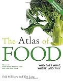 The atlas of food : who eats what, where, and why : with an updated introduction