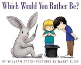  : Which Would You Rather Be?
