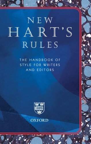 New Hart's Rules: The Handbook of Style for Writers and Editors (Reference)