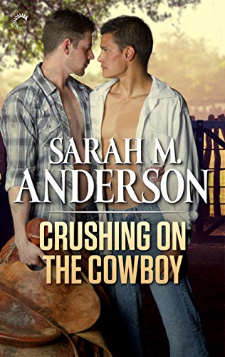 Crushing on the Cowboy (Rodeo Dreams)