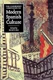 The Cambridge Companion to Modern Spanish Culture (Cambridge Companions to Culture)