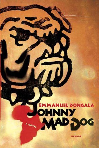 Johnny Mad Dog: A Novel
