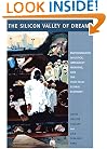 The Silicon Valley of Dreams: Environmental Injustice, Immigrant Workers, and the High-Tech Global Economy (Critical America)