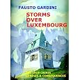 Storms Over Luxembourg