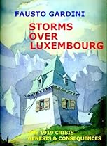 Storms Over Luxembourg Storms Over Luxembourg