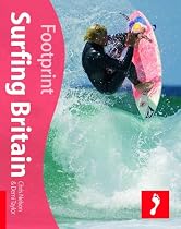 Surfing Britain (Footprint Surfing Guide) (Footprint Activity Guide)