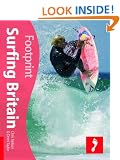 Surfing Britain (Footprint Surfing Guide) (Footprint Activity Guide)