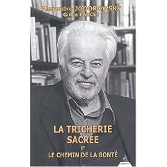 La Tricherie sacr�e et le Chemin de la bont�