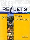 Revue Hachette français langue étrangère  / Reflets 2 : Méthode de français (Cahier d'exercices)