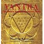 Yantra: The Tantric Symbol of Cosmic Unity