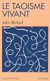 Le Tao�sme vivant par Blofeld