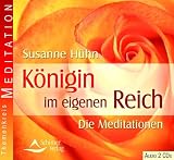 K&ouml;nigin im eigenen Reich - Die Meditationen - 2 Audio-CDs - Susanne H&uuml;hn