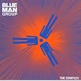 Complex by Blue Man Group
