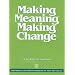 Making Meaning Making Change: Guide to Participatory Curriculum Development for Adult Esl Literacy (Language in Education)