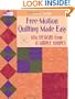 Free-Motion Quilting Made Easy: 186 Designs from 8 Simple Shapes (That Patchwork Place)