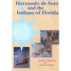 Click here to buy Hernando De Soto and the Indians of Florida (Ripley P. Bullen Florida Museum of Natural History) by  Jerald T. Milanich and Charles M. Hudson.