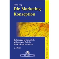 Die Marketing-Konzeption (Metropolitan Professional) (Taschenbuch)