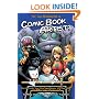 So, You Wanna Be A Comic Book Artist?: How To Break Into Comics! The Ultimate Guide For Kids
