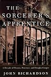 The Sorcerers Apprentice: Picasso, Provence, and Douglas Cooper