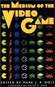 The Medium of the Video Game