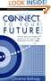 Connect to Your Future