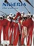 Nigeria - The Culture (Lands, Peoples, and Cultures)