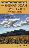 The Shenandoah Valley Book: Destinations Guide)