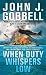 Books : When Duty Whispers Low