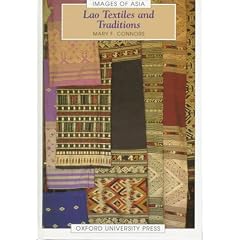 Lao Textiles and Traditions (Images of Asia)