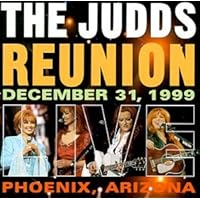 Judds Reunion: Live