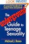 The Underground Guide to Teenage Sexuality