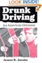Drunk Driving: An American Dilemma (Studies in Crime and Justice)