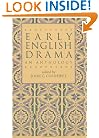 Early English Drama: An Anthology (Garland Reference Library of the Humanities)
