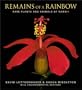 Remains of a Rainbow: Rare Plants and Animals of Hawai'i