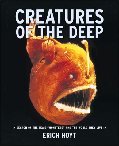 Creatures of the Deep: In search of the sea's 'monsters' and the world they live in