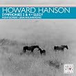 Howard Hanson: Symphonies 2 & 4; Elegy