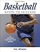 Search : Basketball: Steps to Success - 2nd Edition (Steps to Success Sports Series)