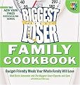 The Biggest Loser Family Cookbook (Budget-Friendly Meals Your Whole Family Will Love) (Paperback)