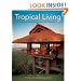 Tropical Living: Contemporary Dream Houses in the Philippines
