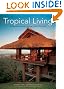 Tropical Living: Contemporary...